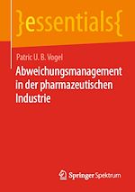 Télécharger le livre :  Abweichungsmanagement in der pharmazeutischen Industrie