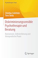 Télécharger le livre :  Diskriminierungssensible Psychotherapie und Beratung