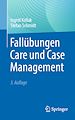 Télécharger le livre :  Fallübungen Care und Case Management