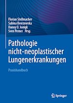 Télécharger le livre :  Pathologie nicht-neoplastischer Lungenerkrankungen