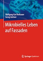 Télécharger le livre :  Mikrobielles Leben auf Fassaden