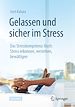 Télécharger le livre :  Gelassen und sicher im Stress