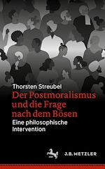 Download this eBook Der Postmoralismus und die Frage nach dem Bösen