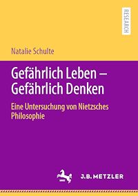 Télécharger le livre :  Gefährlich Leben - Gefährlich Denken