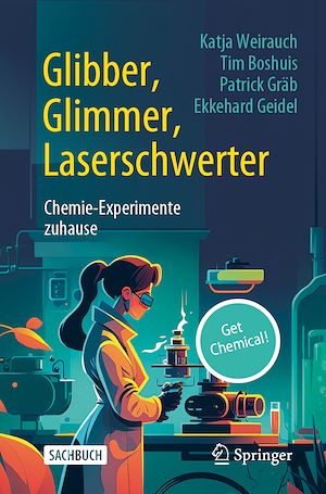 Téléchargez le livre :  Glibber, Glimmer, Laserschwerter: Chemie-Experimente zuhause