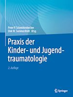 Télécharger le livre :  Praxis der Kinder- und Jugendtraumatologie