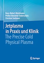 Télécharger le livre :  Jetplasma in Praxis und Klinik