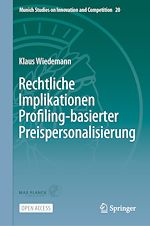Télécharger le livre :  Rechtliche Implikationen Profiling-basierter Preispersonalisierung