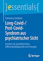 Télécharger le livre :  Long-Covid-/Post-Covid-Syndrom aus psychiatrischer Sicht