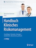 Télécharger le livre :  Handbuch Klinisches Risikomanagement