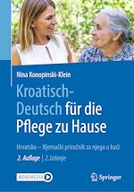 Télécharger le livre :  Kroatisch - Deutsch für die Pflege zu Hause