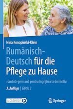Télécharger le livre :  Rumänisch-Deutsch für die Pflege zu Hause
