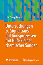 Download this eBook Untersuchungen zu Signaltransduktionsprozessen mit Hilfe kleiner chemischer Sonden