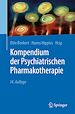 Télécharger le livre :  Kompendium der Psychiatrischen Pharmakotherapie