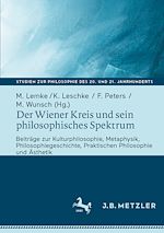 Télécharger le livre :  Der Wiener Kreis und sein philosophisches Spektrum