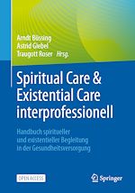 Télécharger le livre :  Spiritual Care & Existential Care interprofessionell