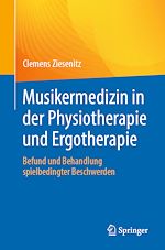 Télécharger le livre :  Musikermedizin in der Physiotherapie und Ergotherapie