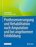 Télécharger le livre :  Prothesenversorgung und Rehabilitation nach Amputation und bei angeborener Fehlbildung