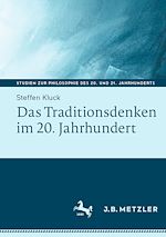 Download this eBook Das Traditionsdenken im 20. Jahrhundert