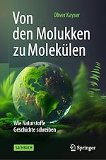 Télécharger le livre :  Von den Molukken zu Molekülen
