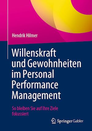Téléchargez le livre :  Willenskraft und Gewohnheiten im Personal Performance Management