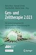 Télécharger le livre :  Gen- und Zelltherapie 2.023 - Forschung, klinische Anwendung und Gesellschaft