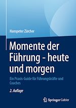 Télécharger le livre :  Momente der Führung - heute und morgen