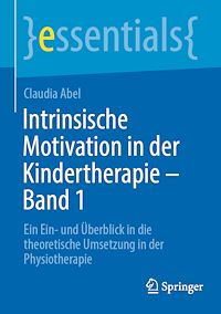 Télécharger le livre :  Intrinsische Motivation in der Kindertherapie - Band 1