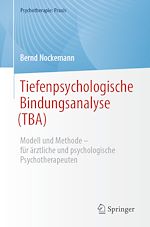 Télécharger le livre :  Tiefenpsychologische Bindungsanalyse (TBA)