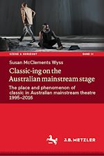 Télécharger le livre :  Classic-ing on the Australian mainstream stage