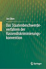 Télécharger le livre :  Das Staatenbeschwerdeverfahren der Rassendiskriminierungskonvention