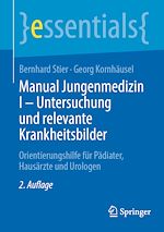 Télécharger le livre :  Manual Jungenmedizin I - Untersuchung und relevante Krankheitsbilder