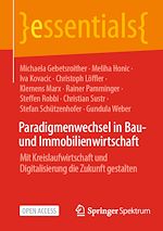 Télécharger le livre :  Paradigmenwechsel in Bau- und Immobilienwirtschaft