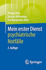 Télécharger le livre :  Mein erster Dienst - psychiatrische Notfälle