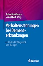Télécharger le livre :  Verhaltensstörungen bei Demenzerkrankungen