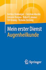 Télécharger le livre :  Mein erster Dienst Augenheilkunde