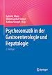 Télécharger le livre :  Psychosomatik in der Gastroenterologie und Hepatologie