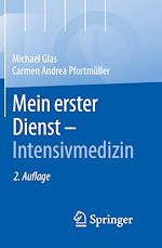 Télécharger le livre :  Mein erster Dienst - Intensivmedizin