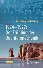 Télécharger le livre :  1924–1927: Der Frühling der Quantenmechanik