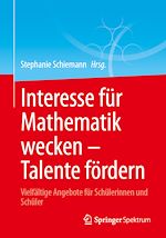 Télécharger le livre :  Interesse für Mathematik wecken – Talente fördern