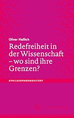 Download this eBook Redefreiheit in der Wissenschaft – wo sind ihre Grenzen?