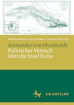 Download this eBook Alexander von Humboldt: Politischer Versuch über die Insel Kuba