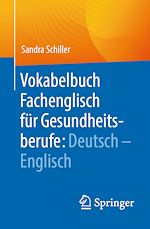 Télécharger le livre :  Vokabelbuch Fachenglisch für Gesundheitsberufe: Deutsch - Englisch
