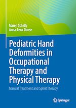 Télécharger le livre :  Pediatric Hand Deformities in Occupational Therapy and Physical Therapy