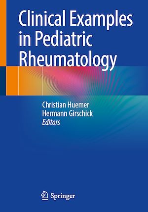Téléchargez le livre :  Clinical Examples in Pediatric Rheumatology