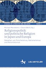 Download this eBook Religionspolitik und politische Religion in Japan und Europa