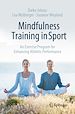 Télécharger le livre :  Mindfulness Training in Sport