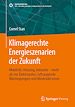 Télécharger le livre :  Klimagerechte Energieszenarien der Zukunft