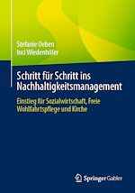 Télécharger le livre :  Schritt für Schritt ins Nachhaltigkeitsmanagement