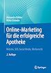 Télécharger le livre :  Online-Marketing für die erfolgreiche Apotheke